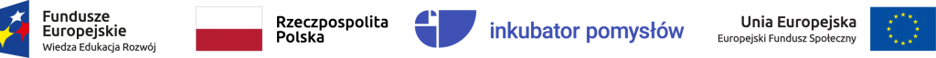 Logo Funduszy Europejskich, Europejskiego Funduszu Społecznego i Inkubatora pomysłów oraz flaga Rzeczpospolitej Polskiej